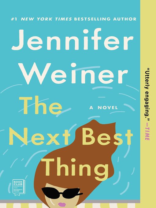 Title details for The Next Best Thing by Jennifer Weiner - Wait list